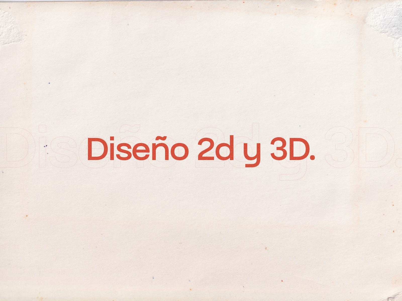 Diseño 2D & 3D